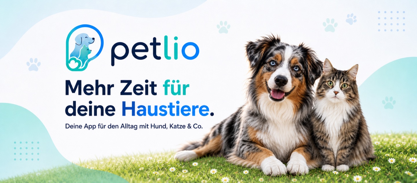 Petlio – mehr Zeit für deine Haustiere